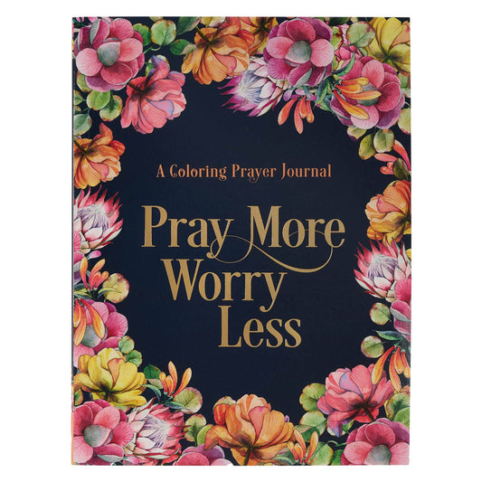 Pray More Worry Less Coloring Prayer Journal – Christian Guided Coloring Journal