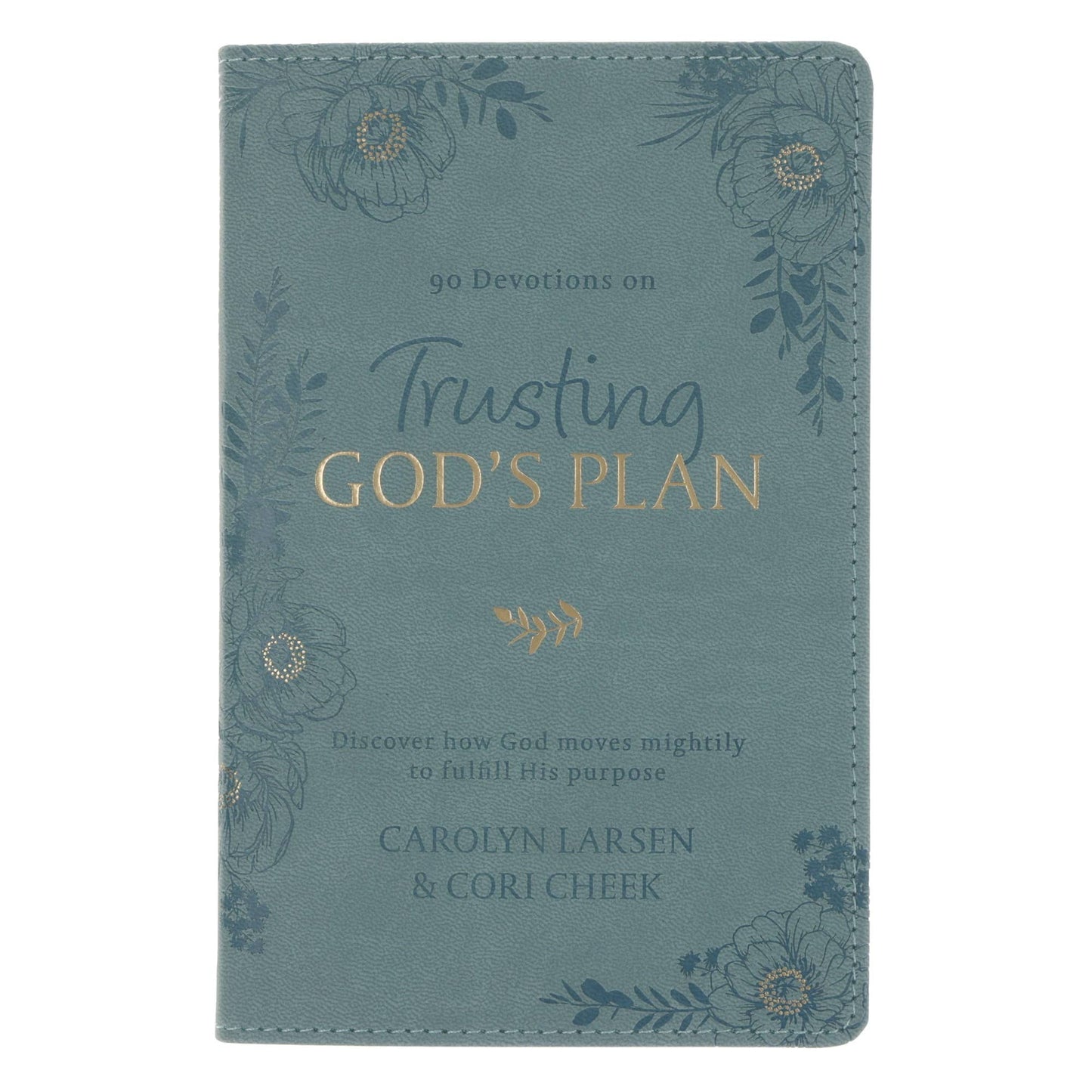 Trusting in God’s Plan Devotional – 90-Day Christian Devotional for Women
